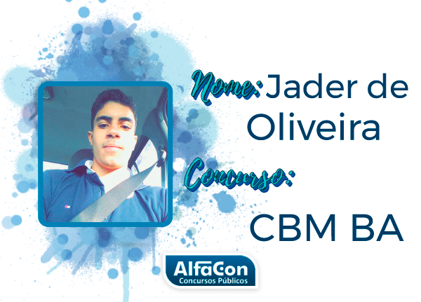 Depoimento aprovado CBM BA – Jader de Oliveira