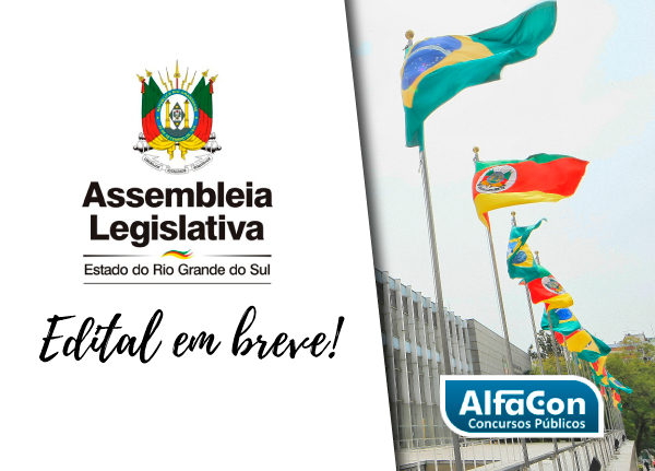 Concurso Assembleia Legislativa RS tem comissão formada!