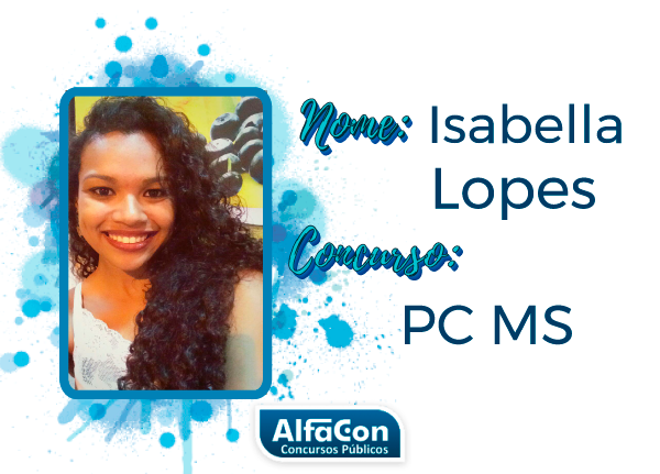 Isabella Lopes – Alfartana aprovada na PC MS