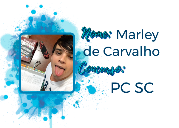 Depoimento Marley De Carvalho – Aprovado na PC SC