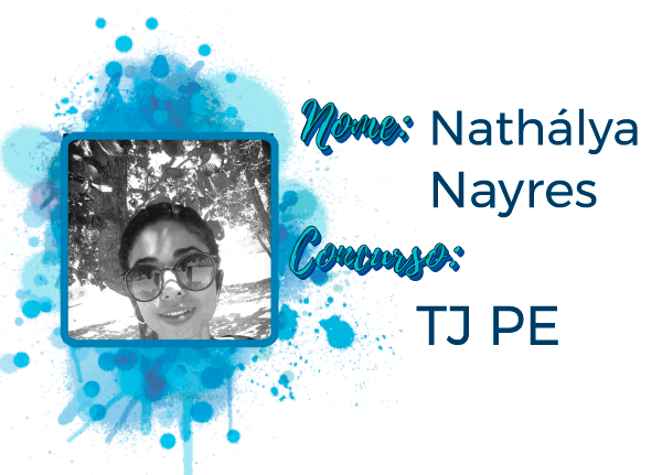 Depoimento Nathálya Nayres – Aprovada no TJ PE