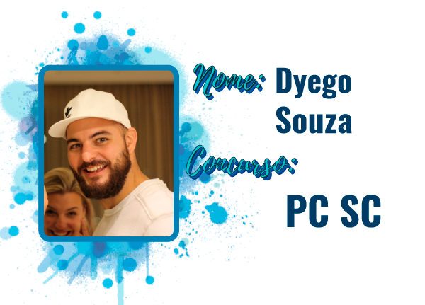 Depoimento Dyego Souza – Aprovado no concurso da PC SC