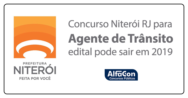 Concurso Niterói RJ para Agente de Trânsito: edital pode sair em 2019