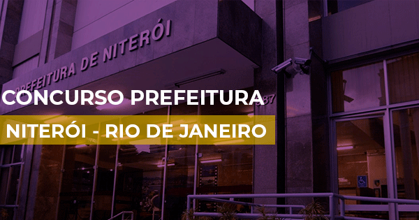 Concurso Prefeitura Niterói – RJ: remuneração de até R$ 9.882,95
