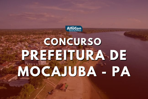 Concurso Prefeitura de Mocajuba PA