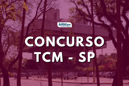 Concurso TCM SP: entidades pedem criação de dois novos cargos no órgão