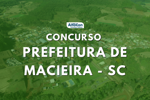 Concurso Prefeitura de Macieira SC inscreve para cargos na área da educação