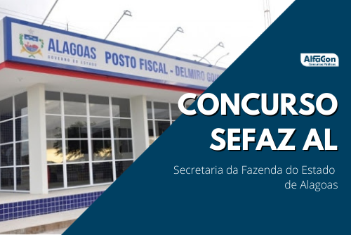 Concurso Sefaz AL: formada comissão para 35 vagas de auditores