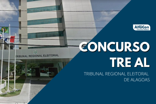 Concurso TRE AL: novo presidente confirma interesse em publicar edital
