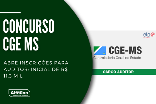 CGE MS abre inscrições para auditor; inicial de R$ 11,3 mil