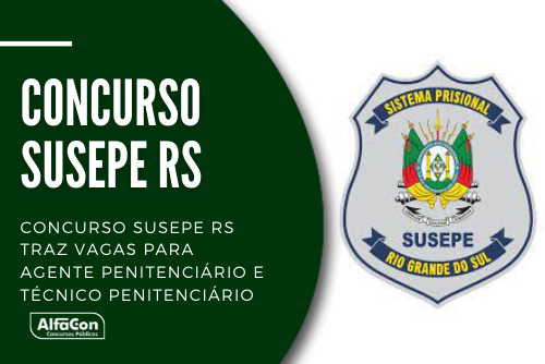 Concurso SUSEPE RS: inscrição encerradas