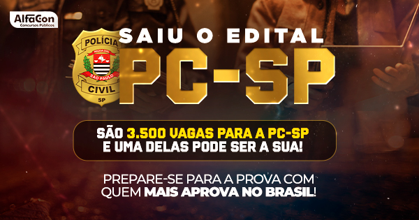 Concurso PC SP: saiba tudo!