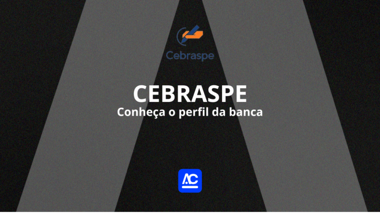 Conheça o perfil da banca Cebraspe