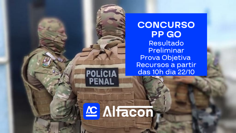 Concurso Polícia Penal GO recurso resultado preliminar