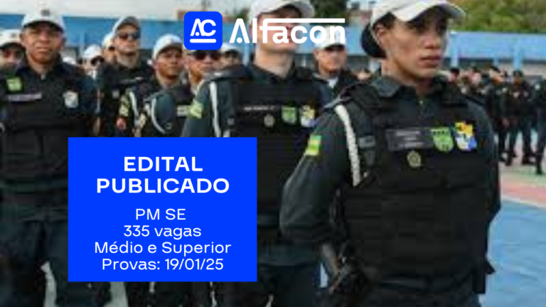 Saiu edital concurso PM SE Soldado e Oficial