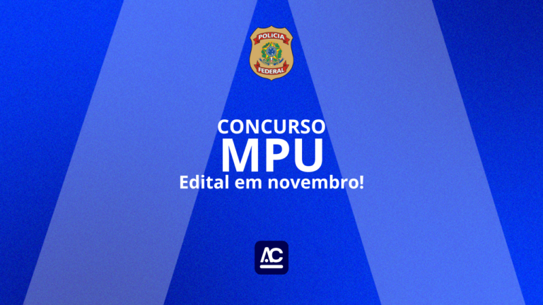 Concurso MPU: edital pode ser publicado em novembro