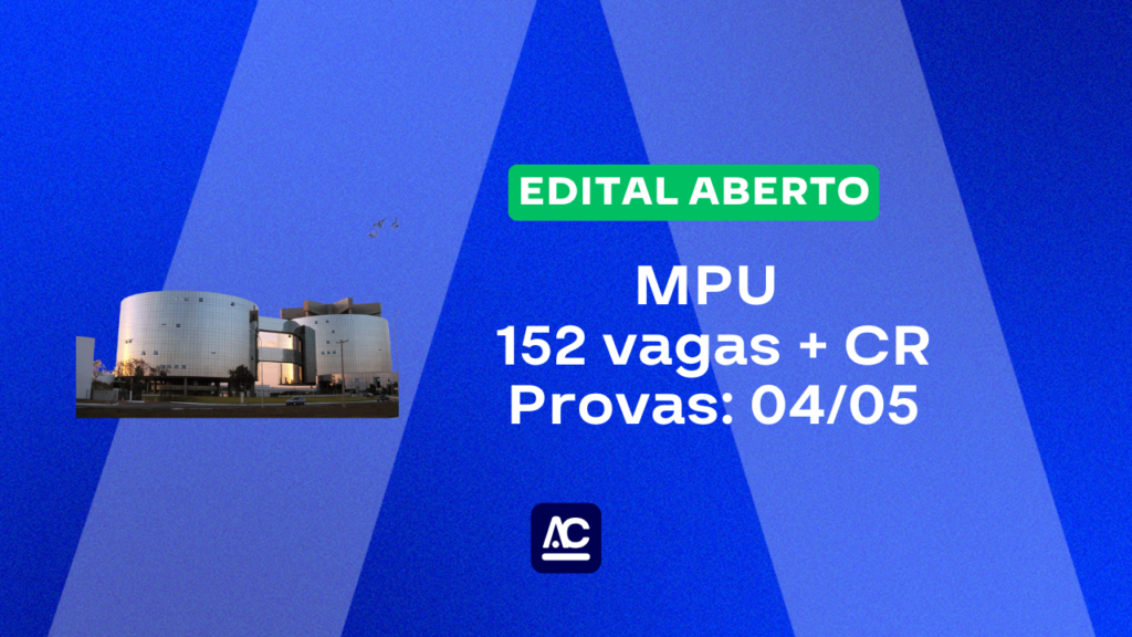 AlfaCon Concursos informa que saiu edital concurso MPU 2025 com provas em todas as capitais do Brasil e Distrito Federal aplicadas dia 04/05 para as 152 vagas e CR cargos Técnico e Analista, ensino superior. A banca organizadora é FGV Fundação Getúlio Vargas