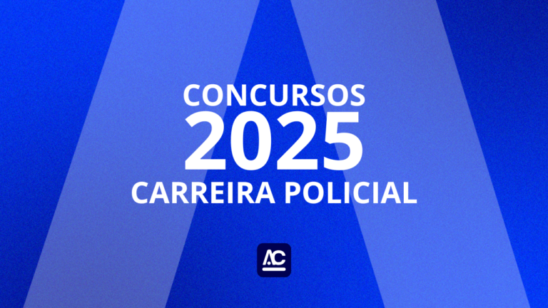 Concurso Carreira Policial 2025