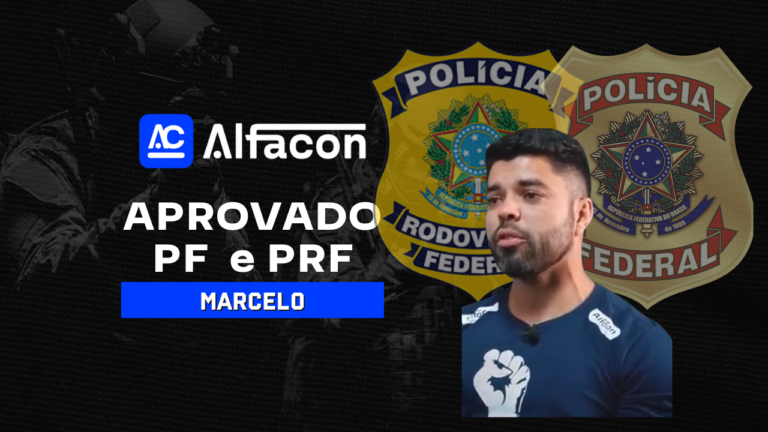 Concurso PF e PRF: Aprovado Marcelo