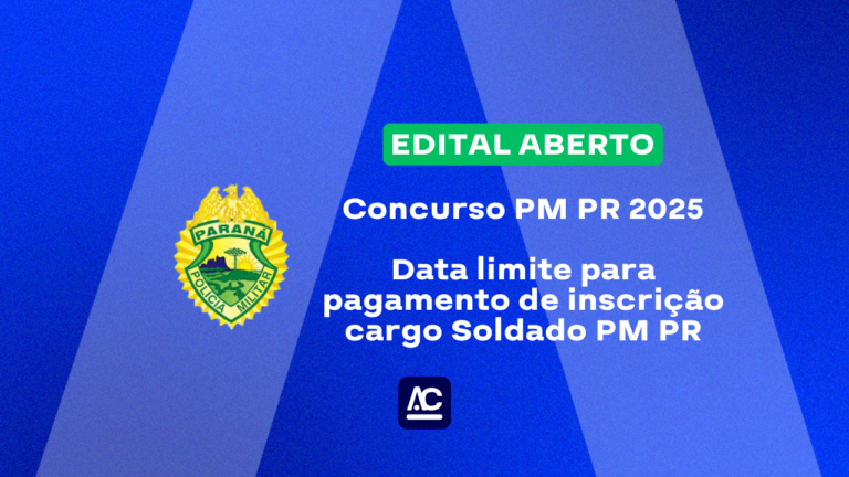 Atenção, concurseiros: prazo para pagamento da inscrição concurso Soldado PM PR termina em 14 de maio!