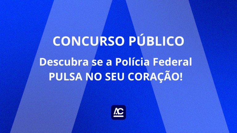 Descubra se a Polícia Federal PULSA NO SEU CORAÇÃO!